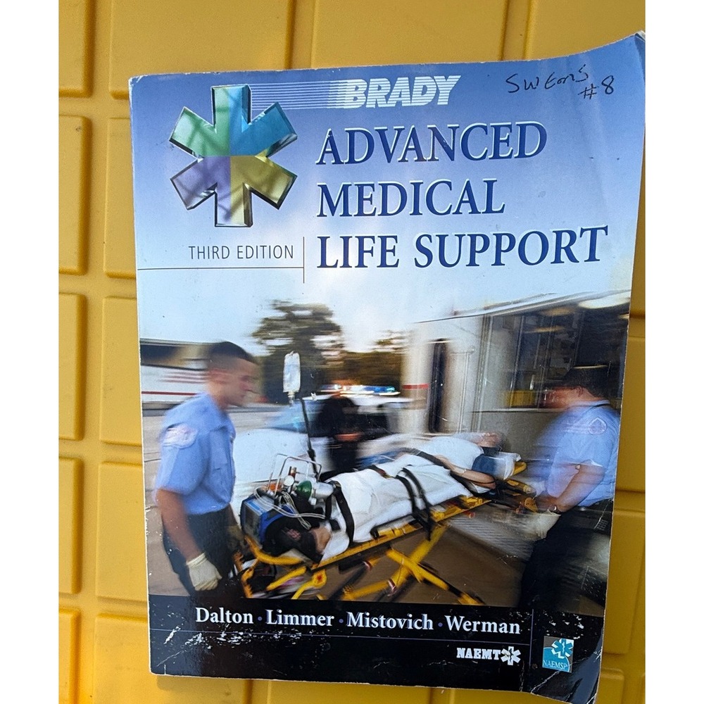 Advanced Medical Life Support (3rd Ed) by Dalton, Limmer, Mistovich